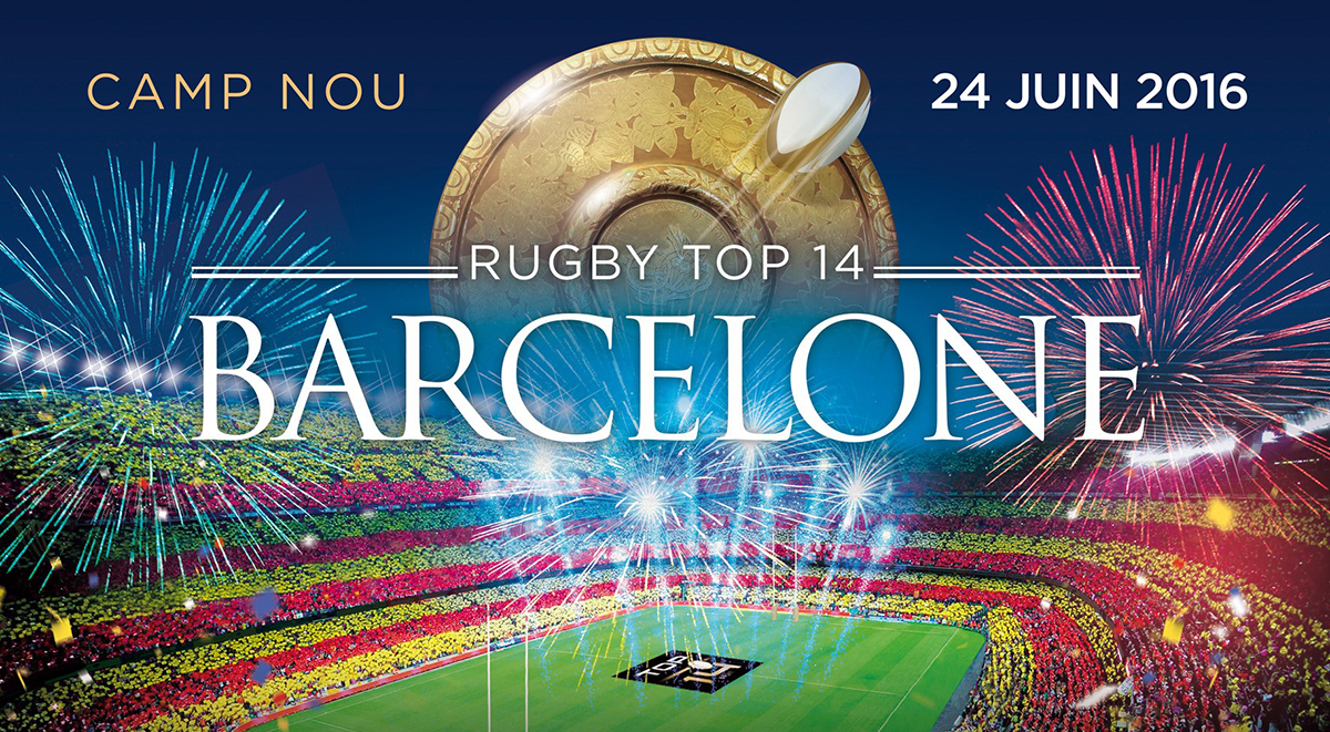 Finale TOP 14 Barcelone